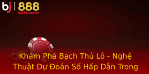 Kham Pha Bach Thu Lo Nghe Thuat Du Oan So Hap Dan Trong Lo To