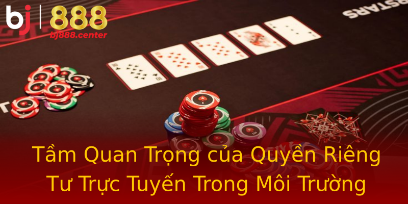 Tầm Quan Trọng của Quyền Riêng Tư Trực Tuyến Trong Môi Trường Game Tầm Quan Trọng của Quyền Riêng Tư Trực Tuyến Trong Môi Trường Game